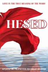 Hesed : Love in the True Meaning of the Word