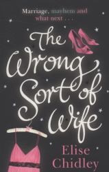 The Wrong Sort of Wife?