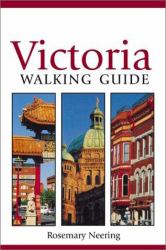 The New Victoria Walking Guide