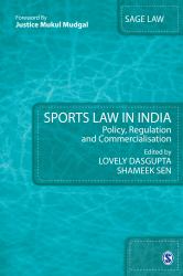 Sports Law in India : Policy, Regulation and Commercialisation