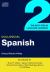 Colloquial Spanish 2 : The Next Step in Language Learning