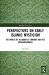 Perspectives on Early Islamic Mysticism : The World of Al-Hak'M Al-Tirmidh and His Contemporaries