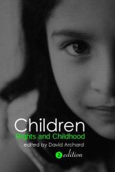 Children : Rights and Childhood