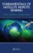 Fundamentals of Satellite Remote Sensing