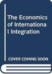 Economics of International Integration