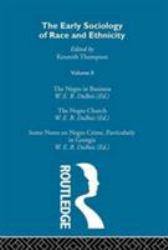 The Early Sociology of Race and Ethnicity Vol 2