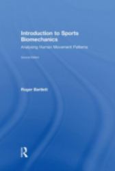 Introduction to Sports Biomechanics : Analysing Human Movement Patterns