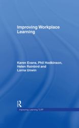 Improving Workplace Learning