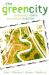 The Green City : Sustainable Homes, Sustainable Suburbs