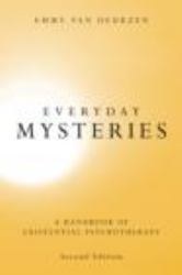 Everyday Mysteries : A Handbook of Existential Psychotherapy