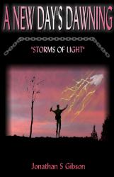 A New Day's Dawning : Storms of Light
