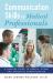 Communication Skills for Medical Professionals : A concise guide to simple, clear and effective Communication