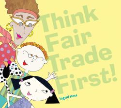 Think Fair Trade First