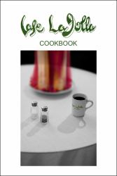 Cafe Lajolla Cookbook