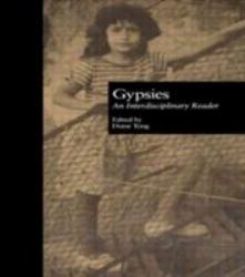 Gypsies : An Interdisciplinary Reader