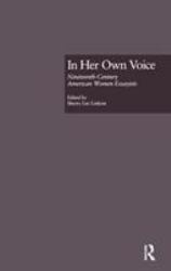 In Her Own Voice : Nineteenth-Century American Women Essayists