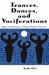 Trances, Dances and Vociferations : Agency and Resistance in Africana Women's Narratives Trances, Dances and Vociferations : Agency and Resistance in Africana Women's Narratives