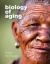 Biology of Aging Biology of Aging
