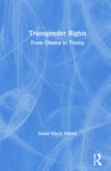 Transgender Rights : From Obama to Trump
