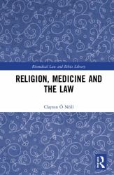 Religion Medicine and the Law