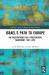Israel's Path to Europe : The Negotiations for a Preferential Agreement, 1957-1970