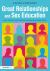 Great Relationships and Sex Education : 200+ Activities for Educators Working with Young People