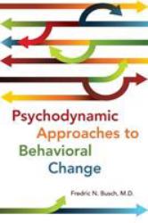 Psychodynamic Approaches to Behavioral Change