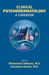 Clinical Psychodermatology : From Diagnosis to Therapy