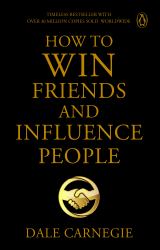 Penguin Select Classics: How to Win Friends and Influence People : Timeless Bestseller (Original, Unabridged Classic) Premium Paperback