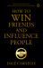 Penguin Select Classics: How to Win Friends and Influence People : Timeless Bestseller (Original, Unabridged Classic) Premium Paperback