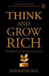 Penguin Select Classics: Think and Grow Rich : Timeless Bestseller (Original, Unabridged Classic) Premium Paperback