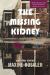 The Missing Kidney