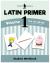 Picta Dicta Latin Primer (vol. 1) : Student Workbook