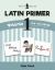 Picta Dicta Latin Primer (vol. 1): Quiz Pack