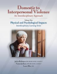 Domestic to Interpersonal Violence : An Interdisciplinary Approach - Physical and Psychological Impacts