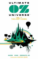 Ultimate OZ Universe : The Lost Lands