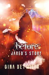 Before : Jared's Story