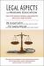 Legal Aspects of Nursing Education : What Every Nursing Program Administrator and Faculty Need to Know!