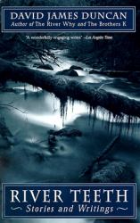 River Teeth : Stories and Writings
