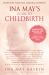 Ina May's Guide to Childbirth : Updated with New Material Ina May's Guide to Childbirth : Updated with New Material