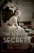 The Scent of Secrets : A Novel The Scent of Secrets : A Novel