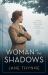 Woman in the Shadows : A Novel Woman in the Shadows : A Novel