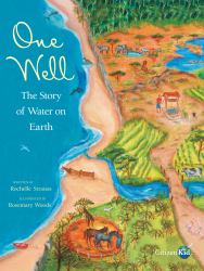 One Well : The Story of Water on Earth
