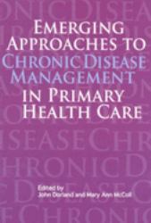 Emerging Approaches to Chronic Disease Management in Primary Health Care