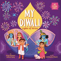 My Diwali : Lights of Virtue