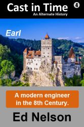 Cast in Time : Book 4: Earl