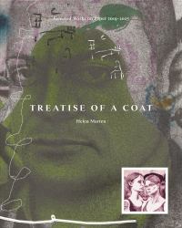 Helen Marten: Treatise of a Coat : Selected Works on Paper 2019-2025