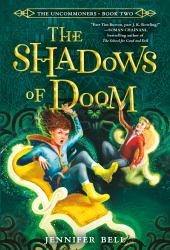 The Uncommoners #2: the Shadows of Doom