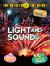 Discover Science: Light and Sound Discover Science: Light and Sound