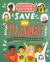 Activists Assemble - Save Your Planet